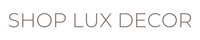 shop LUX decor